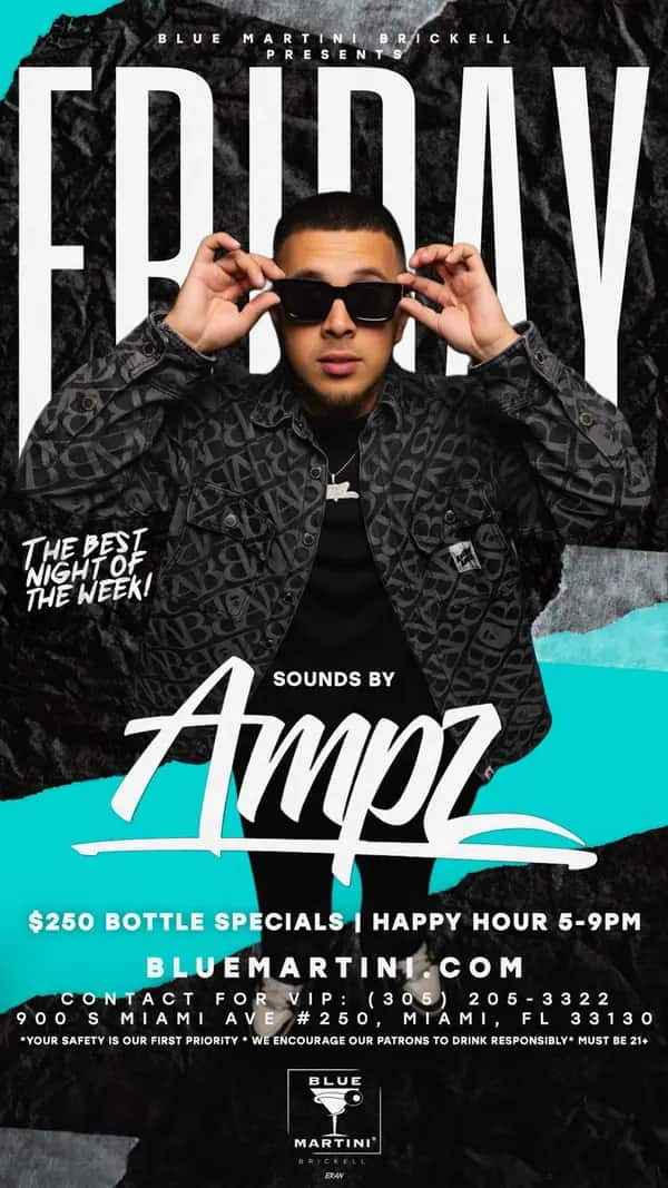 Friday Nights — Ampz — Story size artwork designed by Bran Visuals for Blue Martini Brickell
